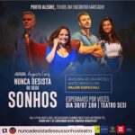 Luiza Tomé Instagram - Porto Alegre, cidade do meu coração , estaremos aí dia 30 de julho com a peça , "nunca desista de seus sonhos ", de Augusto Cury. Vai ser lindo estar aí de novo ! Beijos a todos e espero vocês . @netonizo @murilinhocunha @felorenzoni #teatro @augustocury obrigada por tantas obras lindas 🙌🙏