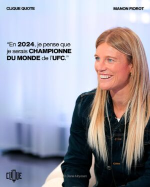 Manon Fiorot Instagram - Championne de MMA, Manon Fiorot revient sur la place des femmes dans sa discipline, l’expression ‘garçon manqué’, et son intention de devenir la n°1.