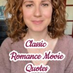 Marcella Lentz-Pope Instagram - 🌹 Classic Romance Movie Quotes🌹