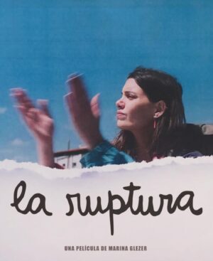 Marina Glezer Instagram - Es la primera, es la verdadera, nena 
No lo puedo creer, realmente. Hoy se proyecta La Ruptura en el festival de la Cinemateca en Uruguay. 
Gracias gente hermosa de Argentina y Uruguay 🙏🏻 🛳️
@laruptura_unapelicula 
@nadadorcine 
@habitacion_1520_producciones
La primera vez! 
La ópera prima.