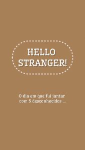 Marta Melro Instagram - Fui jantar com 5 desconhecidos 😄 Início da história: há várias semanas que tinha visto a publicidade da @timeleft no instagram e comecei a seguir a página. Comecei a ficar cada vez mais curiosa mas a verdade é que não tomava a iniciativa de me inscrever. Basicamente porque tinha vergonha e porque achava que ia ser estranho sendo eu… bem… eu! 😂 Em conversa com vários amigos descobrimos que todos estávamos curiosos em experimentar e claro, lá fui eu desbravar o caminho 😄. Pensei: amo os meus amigos mas de facto é extremamente difícil para mim conhecer pessoas fora do meu círculo pessoa ou profissional. Isto faz todo o sentido para mim experimentar. Lá fui eu, nervosa, entusiasmada, com expectativas controladas. E não é que foi absolutamente INCRÍVEL? Tínhamos entre 24 e 38 anos, 3 mulheres e 3 homens. Todos diferentes mas com imensas coisas em comum. O restaurante era óptimo, a conversa desenrolou sem momentos estranhos, contamos até coisas uns aos outros que nunca tínhamos contado a ninguém 😂 e acabamos todos com a certeza que queríamos repetir. Que pessoas podemos estar a perder de conhecer pela nossa timidez? No que me toca, posso só dizer que vale a pena arriscar ☺️