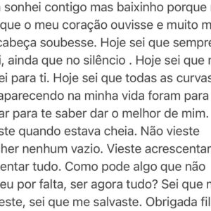 Marta Melro Instagram - Um dia sonhei contigo, mas baixinho,porque não queria que o meu coração ouvisse e muito menos que a cabeça soubesse. Hoje sei que sempre te desejei, ainda que no silêncio .Hoje sei que me preparei para ti. Hoje sei que todas as curvas que foram aparecendo na minha vida,foram para me preparar para te saber dar o melhor de mim. Chegaste quando estava cheia. Não vieste preencher nenhum vazio. Vieste acrescentar. Acrescentar tudo. Como pode algo que não apareceu por falta, ser agora tudo? Sei que me escolheste, sei que me salvaste. 
Obrigada filha ❤️
Obrigada Mãe, obrigada por me teres ensinado a ser mãe sem dar um único palpite. Ensinaste-me tudo simplesmente a ser. ❤️
A quem por algum motivo hoje não está perto da sua mamã, um beijinho no coração ❤️