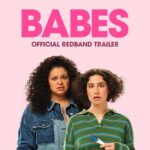 Michelle Buteau Instagram – “BABES puts the comedic pedal to the metal and doesn’t let up for a minute.”

Directed by Pamela Adlon and starring co-writer Ilana Glazer and Michelle Buteau, #BabesMovie is now playing in theaters.