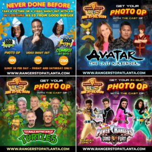 Nakia Burrise Instagram - Don't Wait! Plan ahead and Pre-Purchase your photo ops NOW! 

Kel Mitchel in costume "Ed" from Good Burger is selling out fast. Limited spots available. Friday & Saturday Only! 

Cast of Avatar featuring @dantebasco and @jennie_kwan

The Original Cast of the Teenage Mutant Ninja Turtles!

In Suite Dino Fury Cast Photo Op: @jt.fite @chance
@hunterdeno and @tessa_rao

Purchase Tickets and Photo Ops now at
www.rangerstopatlanta.com