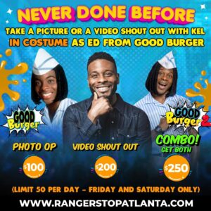 Nakia Burrise Instagram - 🍔 ONCE IN A LIFETIME OPPORTUNITY🍔

Guess what Rangerstop and Pop friends? You read that right, the one and only @iamkelmitchell is going to be offering 

PHOTO OPS IN GOOD BURGER COSTUME!!

for the very FIRST time EVER! 

And not JUST a photo, but a Good Burger video shout out too!! 

Never before has anyone had this opportunity and we're bringing it special just for you! 

⭐ IMPORTANT⭐
These opportunities are extremely LIMITED! Kel will only be doing 50 of these a day, Friday and Saturday only. So only 100 total!!

Do not miss this chance! Head to our website now to secure your photo op, video shout out, or combo now! 

www.rangerstopatlanta.com