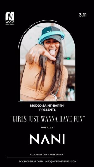 Nani Trinidade Instagram - Direction SAINT BARTHÉLÉMY VENDREDI 3 NOVEMBRE 2023 au @modjostbarth ! 
Girls just wanna have fun 🥂 #stbarth #modjo #islandlife #music #dj