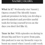 Naomi J. Ogawa Instagram – Thank you @marieclaireuk and @dionnebrighton for mentioning Identity Issues podcast! Made my day. Get ready for a new episode on how to ‘kick anxiety’s Ass!’ coming out tomorrow! Link in bio 🩵