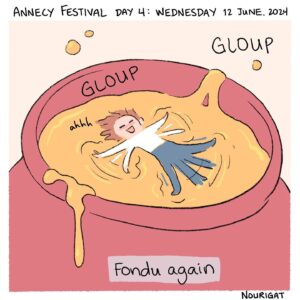Natalie Nourigat Instagram - #ChroniquesIllustrées ✍️

🎨 Retour sur la quatrième journée du Festival d’Annecy avec l’illustratrice Natalie Nourigat @tallychyck ! 

🌞 Une journée bien remplie qui a débuté par un atelier dessin au Café des Arts, suivi de projections de courts métrages, du fromage, du soleil, des films de fin d’étude, encore du fromage... De quoi savourer le Festival d’Annecy !

🤩 Rendez-vous toute la semaine pour la suite des aventures #illustrées !
 
//
#IllustratedChronicles ✍️ 

🎨 Illustrator Natalie Nourigat @tallychyck gives us a recap of the Annecy Festival’s fourth day!   

🌞 An exciting, busy day that began with a drawing workshop at the Café des Arts, followed by short film screenings, cheese, sunshine, graduation films, and more cheese…  There’s plenty to relish at the Annecy Festival! 

🤩 Stay tuned throughout the week for more #illustrated adventures!  
_
_
_
#annecyfestival #animation #annecy #chroniquesillustrées #illustration #drawing #cinema #filmanimation