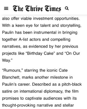 Paola Paulin Instagram - Thank you @thrive_times_us @ariellavi_15 for this amazing article about my new movie in Cannes film festival this year !, Watch Rumours starring #cateblanchett ! 🖤🎥 @paolapaulinventures 
-
¡Gracias @thrive_times_us @ariellavi_15 por este increíble artículo sobre mi nueva película en el festival de cine de Cannes este año! ¡Mira Rumors protagonizada por #cateblanchett! 🖤🎥