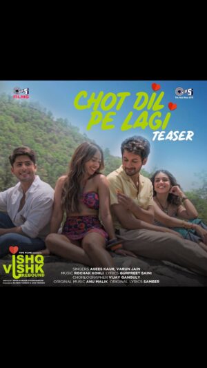 Pashmina Roshan Instagram - Tomorrow Rediscover Ishq with #ChotDilPeLagi 💕🥹

FULL SONG OUT 6th June 2024! 

#IshqVishkRebound - in theatres on 21st June 2024! 
#PyaarKaSecondRound

@pashminaroshan @jibraan.khan @nailaagrewal @rameshtaurani @nipundharmadhikari @jaya.taurani @tipsfilmsofficial 
 
@Kumartaurani @varun_wave @aseeskaurmusic @rochakkohli @ghuggss @vijayganguly @adityadevmusic
 
Originally by alishachinaiofficial @kumarsanuofficial @anumalikmusic @sameeranjaanofficial 
 
@vinaychhawal @naikvaishali @ketanpedgaonkar @akvarious @lishabajaj  @milind_jog @chandanarora @kumaarofficial @gautidihatti @nikhil_kovale @potts16 @ketan_sodha @abhilashatd @manishamelwani @castingchhabra @penmovies @mtvbeats 
 
Music on @Tips