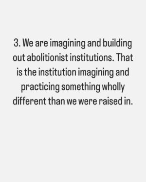 Patrisse Cullors Instagram - It doesn’t get better, our lives, this world unless we will it to be better. Unless we transform ourselves and transform the conditions. Unless we have a plan that actually challenges all forms of punishment. Unless we have a plan that centers care and accountability.

Abolition is that for me. I encourage all of us to center an abolitionist praxis.