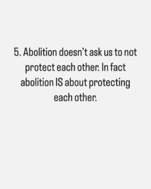 Patrisse Cullors Instagram - It doesn’t get better, our lives, this world unless we will it to be better. Unless we transform ourselves and transform the conditions. Unless we have a plan that actually challenges all forms of punishment. Unless we have a plan that centers care and accountability.

Abolition is that for me. I encourage all of us to center an abolitionist praxis.
