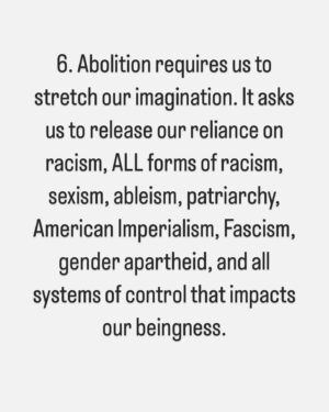 Patrisse Cullors Instagram - It doesn’t get better, our lives, this world unless we will it to be better. Unless we transform ourselves and transform the conditions. Unless we have a plan that actually challenges all forms of punishment. Unless we have a plan that centers care and accountability.

Abolition is that for me. I encourage all of us to center an abolitionist praxis.