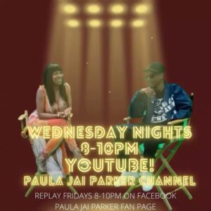 Paula Jai Parker Instagram - Find us on Youtube Live Wednesday nights 

https://youtube.com/channel/UCpzbh28Q3oG5LHuWl29LKvA

And a replay on Friday nights on Facebook

 https://www.facebook.com/Pjaiparker/

xo