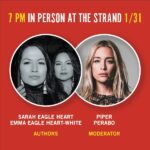 Piper Perabo Instagram - Friends! I’m so excited to invite you to one of my favorite places in NYC to hear from Lakota activist, author and producer Sarah Eagle-Heart & her sister Emma Eagle Heart-White for a discussion of their new memoir Warrior Princesses Strike Back. Interspersing personal memoir with radical notions of self-help and collective recovery, Warrior Princesses Strike Back focuses how Indigenous activist strategies can be a crucial roadmap for contemporary truth and healing. Pine Ridge Indian Reservation is home to the original people of this land, yet it is also one of the poorest communities in America. Through intimate and vulnerable memoir, Lakota twin sisters Sarah Eagle Heart and Emma Eagle Heart-White recount growing up on the reservation and overcoming enormous odds, first as teenaged girls in a majority-white high school, and then battling bias in their professional careers. Woven throughout are self-help strategies centering women of color, that combine marginalized histories, psychological research on trauma, and perspectives on “decolonial therapy.” Through the lens of Indigenous activism, the Eagle Hearts explore the possibility of healing intergenerational and personal trauma by focusing traditional strategies of reciprocity, acknowledgement, and collectivism. “Poignant, raw, and filled with compassion, Warrior Princesses Strike Back gives us an essential look into the historical and contemporary lives of Lakhota women. The Eagle Hearts have written a love letter to their younger selves and to Indigenous women everywhere—a sacred gift to help the world collectively heal.” —Mark Ruffalo, actor