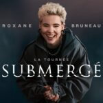 Roxane Bruneau Instagram - Nouvelle date de show💥 #Submergé