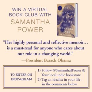 Samantha Power Instagram - In a world of social distancing, many book clubs have opted to convene virtually. And if you’re reading The Education of an Idealist, I’d like to join too! Scroll for contest details, entries close this Friday, March 20!
