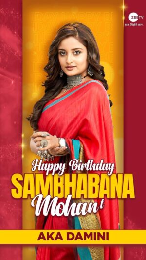 Sambhabana Mohanty Instagram - Jo apni performance se sabko bana le apna deewaana. Wishing a very happy birthday to Sambhabana Aka Damini🥳
#ZeeTV🥳