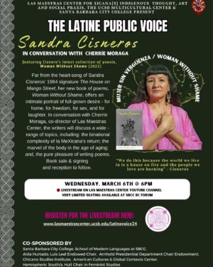Sandra Cisneros Instagram - Tomorrow I will be in Santa Barbara with Cherríe Moraga! The event is free and open to the public. Please note that we have changed the time and location for the event. It is now at 6 pm PT at the BC Forum at Santa Barbara City College. The event will also be live-streamed! For more info, visit the link in my bio.