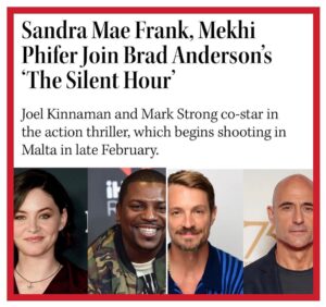 Sandra Mae Frank Instagram - Thrilled to finally share the news! 🔥🔥🔥 

I’ll join #BradAnderson’s action thriller film, #TheSilentHour, alongside #MekhiPhifer, #MarkStrong, and #JoelKinnaman!

Filming begins in late February in #Malta!

#ActionFilm #Thriller #TheHollywoodReporter

[image description]
The text is in black with white background and red border, “Sandra Mae Frank, Mekhi Phifer loin Brad Anderson's The Silent Hour
Joel Kinnaman and Mark Strong co-star in the action thriller, which begins shooting in Malta in late February” Four images at the bottom from left to right, Sandra Mae Frank (white woman with chin length hair) with Mekhi Phifer (black man with army pattern jacket) Joel Kinnaman (white man with blue stripes pattern jacket) and Mark Strong (white man with dark gray blazer).