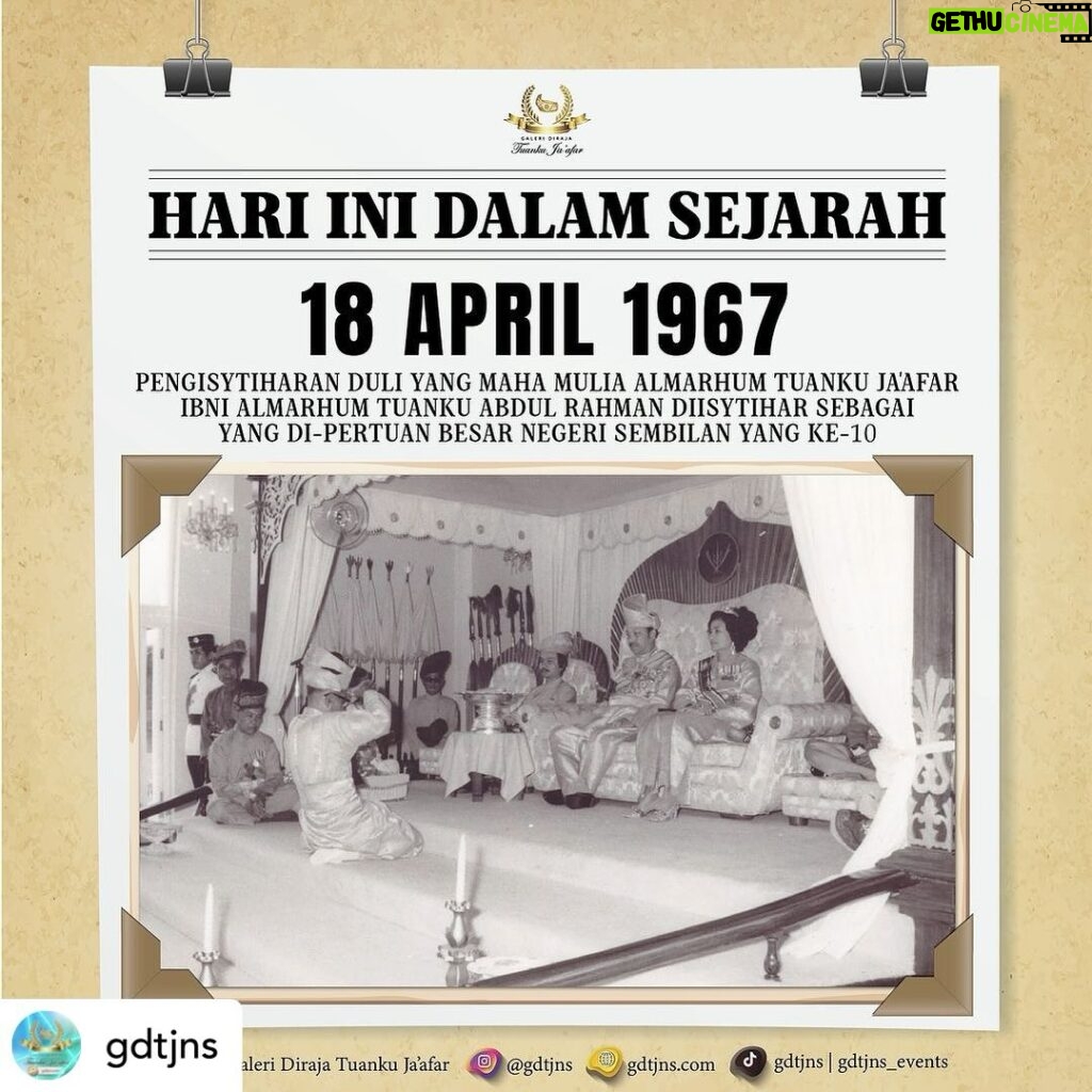 Sarimah Ibrahim Instagram - @gdtjns 𝐏𝐄𝐍𝐆𝐈𝐒𝐘𝐓𝐈𝐇𝐀𝐑𝐀𝐍 𝐃𝐘𝐌𝐌 𝐓𝐔𝐀𝐍𝐊𝐔 𝐉𝐀’𝐀𝐅𝐀𝐑 𝐈𝐁𝐍𝐈 𝐀𝐋𝐌𝐀𝐑𝐇𝐔𝐌 𝐓𝐔𝐀𝐍𝐊𝐔 𝐀𝐁𝐃𝐔𝐋 𝐑𝐀𝐇𝐌𝐀𝐍 𝐃𝐈𝐈𝐒𝐘𝐓𝐈𝐇𝐀𝐑 𝐒𝐄𝐁𝐀𝐆𝐀𝐈 𝐘𝐀𝐍𝐆 𝐃𝐈 𝐏𝐄𝐑𝐓𝐔𝐀𝐍 𝐁𝐄𝐒𝐀𝐑 𝐍𝐄𝐆𝐄𝐑𝐈 𝐒𝐄𝐌𝐁𝐈𝐋𝐀𝐍 𝐘𝐀𝐍𝐆 𝐊𝐄-𝟏𝟎 Pada hari ini dalam tahun 1967, Duli Yang Maha Mulia Almarhum Tuanku Ja’afar Ibni Almarhum Tuanku Abdul Rahman, berusia 44 tahun, telah diisytiharkan sebagai Yang di-Pertuan Besar Negeri Sembilan yang kesepuluh. Pengisytiharan ini di buat oleh Dato Undang Luak Jelebu, Dato Abu Bakar bin Ma’amor yang mengetuai Undang Yang Empat di Balairong Sri Istana Besar Sri Menanti, Negeri Sembilan. Perlantikan ini dibuat berikutan kemangkatan kekanda baginda, Duli Yang Maha Mulia Almarhum Tuanku Munawir Ibni Almarhum Tuanku Abdul Rahman, pada 14 April 1967. Tuanku Ja’afar adalah putera kedua kepada Duli Yang Maha Mulia Almarhum Tuanku Abdul Rahman Ibni Almarhum Tuanku Muhammad iaitu Seri Paduka Baginda Yang di-Pertuan Agong Pertama. Tembakan meriam 32 das telah dilepaskan ke udara oleh Pasukan Meriam Askar Melayu Yang Pertama setelah pengisytiharan itu dibuat. Seramai kira-kira 300 orang termasuk wakil Duli-Duli Yang Maha Mulia Raja-Raja Melayu, Gabenor-Gabenor Negeri Melaka, Pulau Pinang, Sabah dan Sarawak serta Menteri-Menteri Kerajaan Pusat dan Duta-Duta negara sahabat hadir di istiadat itu. Duli Yang Maha Mulia Tuanku Ja’afar adalah seorang yang berpengalaman luas di dalam perkhidmatan Kerajaan dan juga luar negeri. Baginda telah memulakan perkhidmatannya dalam Perkhidmatan Pentadbiran Melayu (MAS). Beberapa hari sebelum baginda dilantik menjadi Yang di-Pertuan Besar Negeri Sembilan, Kementerian Luar telah mengumumkan perlantikan baginda sebagai Duta Malaysia Ke Jepun yang baru. Setelah selesai pengisytiharan dibuat, satu upacara menghadap dan pengakuan taat setia telah dilakukan oleh Dato Undang Luak Yang Empat kepada Duli Yang Maha Mulia Yang di-Pertuan Besar Negeri Sembilan yang baru.