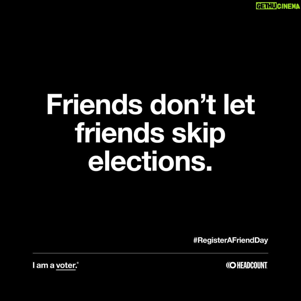 Serinda Swan Instagram - Friends don’t let friends skip elections!!! 🫵🏼😊 Text FRIENDS to 26797 to make sure you are registered to vote and make sure your friends are too. A reminder from a friend can make them 2x more likely to vote. #registerafriendday @iamavoter @headcountorg Please tag @iamavoter @headcountorg