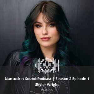 Skyler Wright Instagram - Happy Friday and the release of our first episode of Season 2 of Nantucket Sound! 🥳

To kick off the second season, host Robert Cocuzzo does a deep dive with breakout actress Skyler Wright. Raised on Nantucket, Skyler got her start performing at the Theatre Workshop before heading off island to pursue her dreams in Los Angeles and New York City. Ironically, it was while quarantining on Nantucket during the early days of the pandemic that Skyler landed her biggest role yet. In this candid conversation, Skyler talks about her overnight success, the bad that came with the good, and where she's planning on making her next moves.

Want to learn more about Skyler’s overnight success and what her next move is?
Click the link in bio to listen to the full episode on Spotify or Apple Podcasts! 🎙✨ 

📸: @jamesdepietrophotography

#Nantucket #ACK #NantucketSound