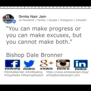 Smita Nair Jain Instagram - “You can make progress or you can make excuses, but you cannot make both.”
Bishop Dale Bronner #womenwhocode #womenintech #womenindigital #womenindatascience #thoughtleaders #tedxtalks #tedxspeakers #tedxmotivationalspeakers #tedx #technologyfuturistkeynotespeakers #technology #tech #strategy #SmitaNairJain #motivationalspeakertedtalks #motivationalspeakers #motivationalspeakeronleadership #motivationalspeakerbusiness #mentor #leadership #keynotespeakers #informationtechnology #futuristtechnologyspeakers #futuristmotivationalspeakers #futuristkeynotespeakers #fintech #digitalfuturistspeakers #CopyPaste #businessfuturistspeakers #AmReading