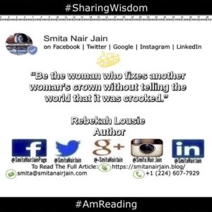 Smita Nair Jain Instagram - “Be the woman who fixes another woman’s crown without telling the world that it was crooked.” Rebekah Lousie
Author

#amreading #copypaste #diversity #equality #feminism #genderequality #heforshe #leadership #sharingwisdom #smitanairjain #tedxspeakers #tedxtalks #womenboss #womencreate #womendigital #womenempowerment #womeninbiz #womeninbusiness #womenindatascience #womeninengineering #womeninfinance #womeninleadership #womeninpower #womeninstem #womenintech #womenintheword #womenonboard #womenpower #womenstyle #womenwhocode