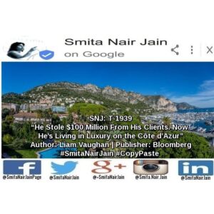 Smita Nair Jain Instagram - Smita Nair Jain on #Google

SNJ: T-1939: “He Stole $100 Million From His Clients. Now He’s Living in Luxury on the Côte d’Azur” | Author: Liam Vaughan | Publisher: Bloomberg | #SmitaNairJain #CopyPaste 
Fabien Gaglio confessed to running a $100 million Ponzi scheme on his own terms. At 9 a.m. on a Wednesday in Paris, dressed elegantly in a dark sweater and crisp white shirt, the 39-year-old banker from the French Riviera walked into a police precinct and took a seat in an interrogation room, armed with a folder of notes. “To summarize the facts,” Gaglio ……. TO READ THE FULL ARTICLE: https://goo.gl/posts/u6Eg9

#womenwhocode #womenintech #womenindigital #thoughtleaders #tedxtalks #tedxspeakers #tedxmotivationalspeakers #tedx #technologyfuturistkeynotespeakers #technology #tech #strategy #motivationalspeakertedtalks #motivationalspeakers #motivationalspeakeronleadership #motivationalspeakerbusiness #mentor #leadership #keynotespeakers #informationtechnology #futuristtechnologyspeakers #futuristspeakers #futuristmotivationalspeakers #futuristkeynotespeakers #fintech #digitalfuturistspeakers #businessfuturistspeakers 
Take A Minute To Follow Me On Social Media: 
Facebook: https://www.facebook.com/SmitaNairJainPage/
Twitter: https://twitter.com/SmitaNairJain/
Instagram: https://www.instagram.com/smita.nair.jain/
LinkedIn: https://www.linkedin.com/in/smitanairjain/ 
Google : https://plus.google.com/ SmitaNairJain/