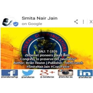 Smita Nair Jain Instagram - Smita Nair Jain on #Google 
SNJ: T-1926: “Internet pioneers plead with Congress to preserve net neutrality” | Author: Brian Heater | Publisher: TechCrunch | #SmitaNairJain #CopyPaste
As the FCC vote to undo net neutrality requirements looms, some of technology’s greatest minds have come together to issue a plea to congressional leadership to save the internet as we know it.

Even though millions of letters from the general public were ignored, in a last-ditch effort to preserve net neutrality, 21 high-profile technologists have penned an open letter to the ……… TO READ THE FULL ARTICLE: https://goo.gl/posts/XF2tN

#womenwhocode #womenintech #womenindigital #thoughtleaders #tedxtalks #tedxspeakers #tedxmotivationalspeakers #tedx #technologyfuturistkeynotespeakers #technology #tech #strategy #motivationalspeakertedtalks #motivationalspeakers #motivationalspeakeronleadership #motivationalspeakerbusiness #mentor #leadership #keynotespeakers #informationtechnology #futuristtechnologyspeakers #futuristspeakers #futuristmotivationalspeakers #futuristkeynotespeakers #fintech #digitalfuturistspeakers #businessfuturistspeakers

Take A Minute To Follow Me On Social Media
Facebook: https://www.facebook.com/SmitaNairJainPage/
Twitter: https://twitter.com/SmitaNairJain/
Instagram: https://www.instagram.com/smita.nair.jain/
LinkedIn: https://www.linkedin.com/in/smitanairjain/
Google : https://plus.google.com/ SmitaNairJain/