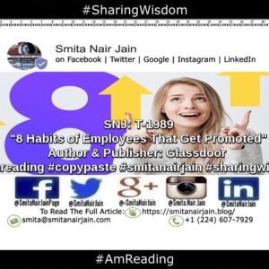 Smita Nair Jain Instagram - SNJ: T-1989 | “8 Habits of Employees That Get Promoted” | Author & Publisher: Glassdoor | 
#amreading #copypaste #diversity #equality #feminism #genderequality #heforshe #leadership #sharingwisdom #smitanairjain #tedxspeakers #tedxtalks #womenboss #womencreate #womendigital #womenempowerment #womeninbiz #womeninbusiness #womenindatascience #womeninengineering #womeninfinance #womeninleadership #womeninpower #womeninstem #womenintech #womenintheword #womenonboard #womenpower #womenstyle #womenwhocode