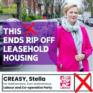 Stella Creasy Instagram - Thousands of residents in walthamstow get ripped off by management companies and developers because their dream of home ownership involved leasehold contracts. The Tories failed to do it but Labour will get rid of this outdated and exploitative form of home ownership. Re electing me is sending to Parliament a voice for commonhold to become the default and reforms to ensure freehold managers are responsive to their property owners.