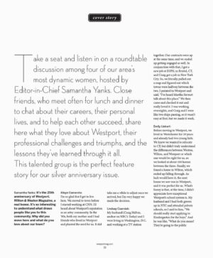 Stephanie Szostak Instagram - I grew up in France, then lived in NYC for a long time, and one thing that really jumps out to me about this community is how much people love to help each other out. And these three women love doing just that! This was a lot of fun to do. Thank you, @westportmagazine
Congratulations on 25 years!! 🎉🎉

To Editor-in-Chief extraordinaire @samanthayanks, Creative Director @garvinburke, and Photographer 📷 @andreacarson MERCI for making it happen 🙏💖 #westportmagazine #celebrating25years