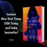 V. E. Schwab Instagram - #4 on Indie Bestsellers List. #6 on NYT Bestsellers List. #18 on USA Today Bestsellers List. Thank you for celebrating this homecoming with me. Thank you for still believing in magic.