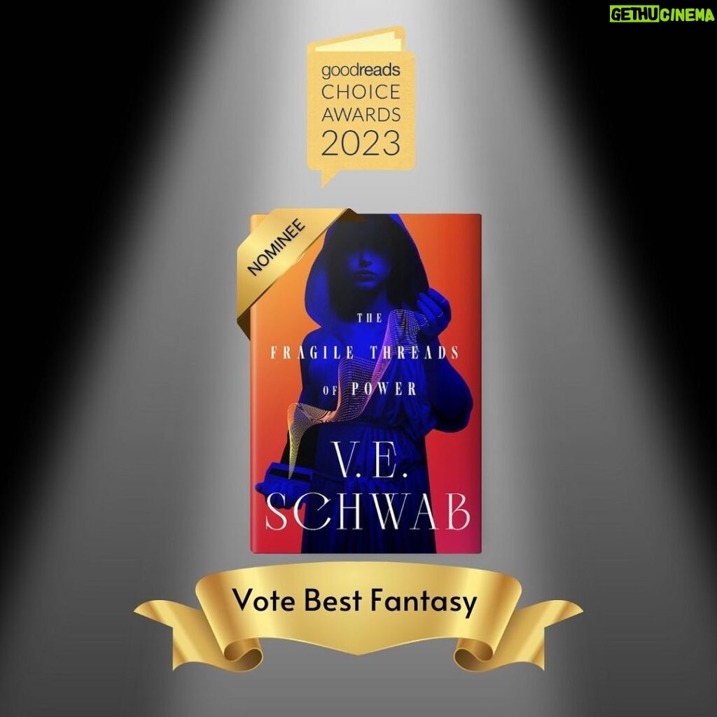V. E. Schwab Instagram - Incredibly honored that The Fragile Threads of Power has been nominated for Best Fantasy over at @goodreads! It’s time to vote. Link in bio! #veschwab #threadsofpower #goodreadschoice #fantasy