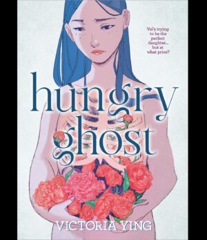 Victoria Ying Instagram - COVER REVEAL!! The book of my heart, HUNGRY GHOST has a cover and a release day! 4/25/2023. Content warning for Disordered Eating. I used a lot of my own experiences to inform this book and I can’t wait to share it with you all. 

“Valerie Chu is quiet, studious, and above all thin. No one, not even her best friend Jordan, knows that she’s been binging and purging for years. But when tragedy strikes, Val finds herself taking a good, hard look at her priorities, her choices, and her own body. The path to happiness may lead her away from her hometown and her mother’s toxic projections— but first she will have to find the strength to seek help.”