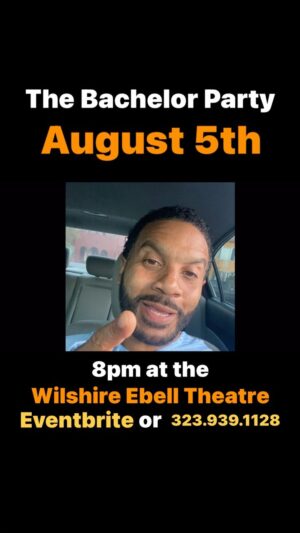 Aaron D. Spears Instagram - Another trip around the sun 🎂 Grateful & Thanks for all the BIRTHDAY wishes‼️ 
COME CHECK US OUT‼️ 
THE BACHELOR PARTY August 5th, 8pm at The Wilshire Ebell Theater💥 Starring @christiankeyes @kennylattimore @aarondspears @kareemgrimes @carynwardross @khalilahjoi @therealjaviervillamil @iamseanriggs @shaunwalker with @theresafordmusic @kyrelalexander