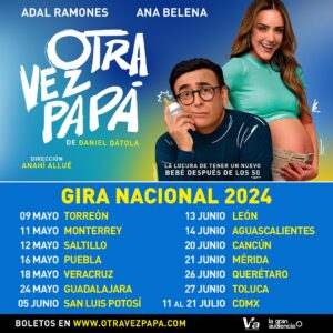 Adal Ramones Instagram - @adalramones será “Otra Vez Papá”, una comedia de @ddatola sobre la locura de volver a ser padre después de los 50. Con @anabelena9 Dirección: @aniallue . Gira México a partir del 9 de mayo. Boletos ya disponibles en otravezpapa.com