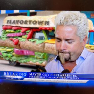 Adam Hagenbuch Instagram - Sources say Mayor Fieri responded by saying “you can’t quarantine flavortown” followed immediately by slamming a full brisket and grilled cheese sandwich into his mouth.