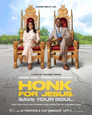 Adamma Ebo Instagram - Oh we got a poster? HONK FOR JESUS. SAVE YOUR SOUL in theaters in one month🍿