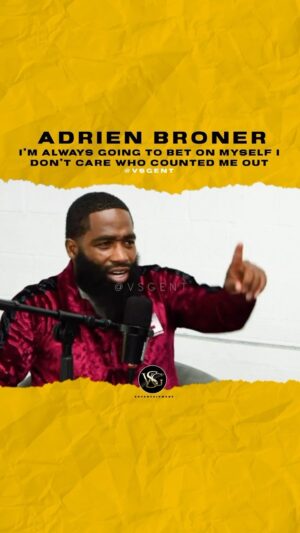 Adrien Broner Instagram - #adrienbroner I’m always going to bet on myself I don’t care who counted me out. 🎥 @mworthofgame