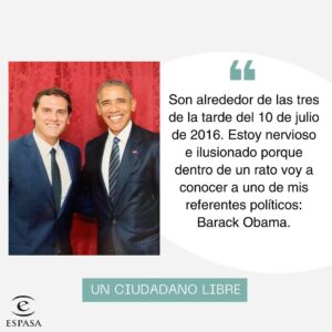 Albert Rivera Instagram - Así quise que comenzara “Un Ciudadano libre”, soy fan incondicional de esta reflexión: 

“No es el crítico el que importa, ni el que señala cómo el otro tropezó o cómo el que hace las cosas podría haberlas hecho mejor. El mérito es de quien está realmente en la arena, con el rostro desfigurado por el polvo y el sudor y la sangre; quien se esfuerza valientemente; el que yerra, el que se queda corto una y otra vez porque no hay esfuerzo sin error ni deficiencias, pero que realmente intenta hacer lo que hay que hacer; el que conoce los grandes entusiasmos, las grandes devociones; el que se empeña en una causa digna; el que, en el mejor caso, conoce al final el triunfo del gran logro, y en el peor de los casos, si fracasa, al menos lo hace habiéndose atrevido, de modo que su lugar nunca estará con las almas frías y tímidas que no conocen ni la derrota ni la victoria. “

THEODORE ROOSEVELT (La Sorbona, 23 de abril de 1910)