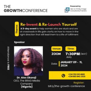 Alex Okoroji Instagram - It’s time to Re-Invent and Re-Launch yourself. Such an incredible honor to be one of the speakers. 

Join ME and some amazing experts for an exciting time at The GROWTH Conference convened by the lovely Noella Ugwu @noelaugwu . This 3-day virtual conference is a must-attend event for women who desire to understand “what next” for their lives and their career. It is an opportunity to network and learn.

The pandemic and the current global recession have dealt a hard blow on many women, and quite a number of them are left without jobs or thriving businesses. Some of who are not in these two categories are struggling so much financially, emotionally and psychologically, and  these have taken a toll on their general well being and on their level of happiness. 

Many have made big lifetime changes like relocating to other countries and these have brought about some level of cultural and social shock, in addition to the economic demands of such big decisions. 

Re-invent & Re-launch yourself is aimed at helping participants gain clarity on what to do next, and the steps to take to get unstuck and thrive.

You can register here👇🏾👇🏾
https://bit.ly/the-growth-conference or click 🔗 in bio.

#alexokoroji #queenofexpression #conference #event #growth #reinventyourself