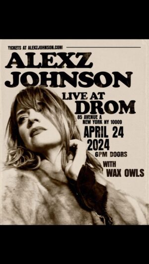 Alexz Johnson Instagram - NYC!! April 24th!! Kicking off my Seasons US Tour at @dromnyc w/ @waxowls 💫 get your tickets in bio or at alexzjohnson.com/tickets LET'S GO! 💫

@cegpresents