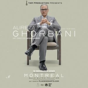 Alireza Ghorbani Instagram - •
با افتخار کنسرت مونترال کانادا در تاريخ ۱۲ نوامبر ۲۰۲۳ و در جمع هم‌میهمنان عزیز برگزار خواهد شد. 

Tar Production Proudly Presents: 

Alireza Ghorbani Live in Concert 

MONTREAL : 
November 12th, 2023 

https://am.ticketmaster.com/pda/fr-ca/virtual-venue/UDNXMTExMg==
.
@alireza_ghorbani
@tar_production
@hesamnaseri
@ahangeshtiagh
@shahreaftabasso 
.
‎#علیرضاقربانی 
#alirezaghorbani
#alirezaghorbaniconcert
#CanadaConcertTour