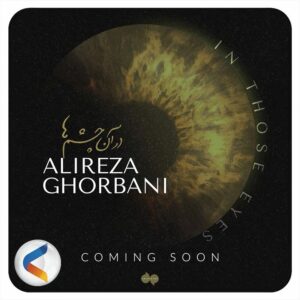 Alireza Ghorbani Instagram - •
قطعه « در آن چشم‌ها » جدیدترین اثر علیرضا قربانی بر روی شعری از استاد حسین منزوی و آهنگسازی سیاوش ولی‌پور بزودی با حمایت #پی‌پاد تقدیم علاقمندان خواهد شد

نسخه کامل این قطعه از طریق صفحه اینستاگرام من و پی‌پاد منتشر خواهد شد

شعر : حسین منزوی
آهنگساز : سیاوش ولی‌پور

پی‌پاد، آهنگ یک انتخاب

@alireza_ghorbani
@siavashvalipour
@paypod_ir
@pepcoir
@s_forouzan
.
@mohammadyaghoubkhani طراح کاور
.
#در_آن_چشمها
‎#علیرضاقربانی 
‎#علیرضا_قربانی 
‎#در_آن_چشمها
‎#منزوی
‎#حسین_منزوی
‎#سیاوش_ولی_پور
#inthoseeyes
#alirezaghorbani
#alireza_ghorbani 
#paypod
#pepcoir