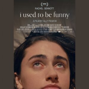 Ally Pankiw Instagram - The trailer and poster for @iusedtobefunnymovie have finally been released via @entertainmentweekly ! Link in bio and we’ll see you in select theatres in New York and Canada on June 7, L.A. on June 14, and on Digital June 18.