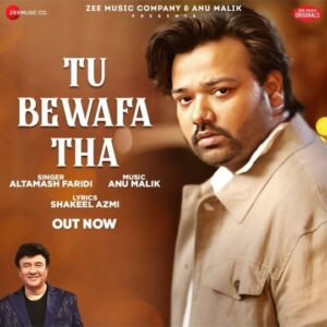 Altamash Faridi Instagram - Dive into the story of heartbreak with #TuBewafaTha🎵

SONG OUT NOW

#ZeeMusicOriginals  @officialaltamashfaridi @anumalikmusic @shakeelazmiofficial @rhythmsanadhya  @anuragbedii