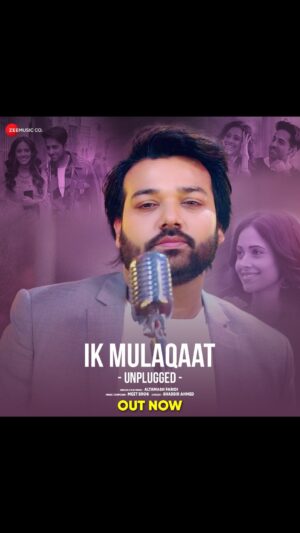 Altamash Faridi Instagram - Experience the heartfelt #IkMulaqaatUnplugged🎵

SONG OUT NOW!

@officialaltamash003 @directorshadab